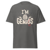 T-Shirt Classic - I'm Genius Charcoal ein Produkt von SCHIETKRAM
