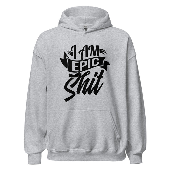 Hoodie Classic - I am Epic Shit black Sport Grey ein Produkt von SCHIETKRAM