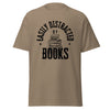 T-Shirt Classic - Easily Distracted by Books black Brown Savana ein Produkt von SCHIETKRAM