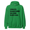 Hoodie Classic - Create something no one else can black Irish Green ein Produkt von SCHIETKRAM