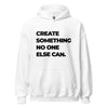 Hoodie Classic - Create something no one else can black White ein Produkt von SCHIETKRAM