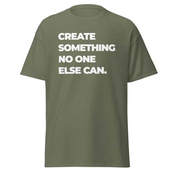 T-Shirt Classic - Create something no one else can white Military Green ein Produkt von SCHIETKRAM