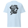 T-Shirt Classic - I am epic shit black Light Blue ein Produkt von SCHIETKRAM