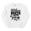 Sweatshirt - Anything Worth Having black White ein Produkt von SCHIETKRAM