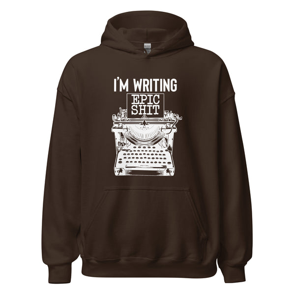 Hoodie Classic - I'm writing epic Shit white Dark Chocolate ein Produkt von SCHIETKRAM
