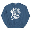 Sweatshirt - I am epic shit white Indigo Blue ein Produkt von SCHIETKRAM