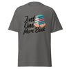 T-Shirt Classic - Just one more Book Charcoal ein Produkt von SCHIETKRAM