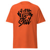 T-Shirt Classic - I am epic shit black Orange ein Produkt von SCHIETKRAM
