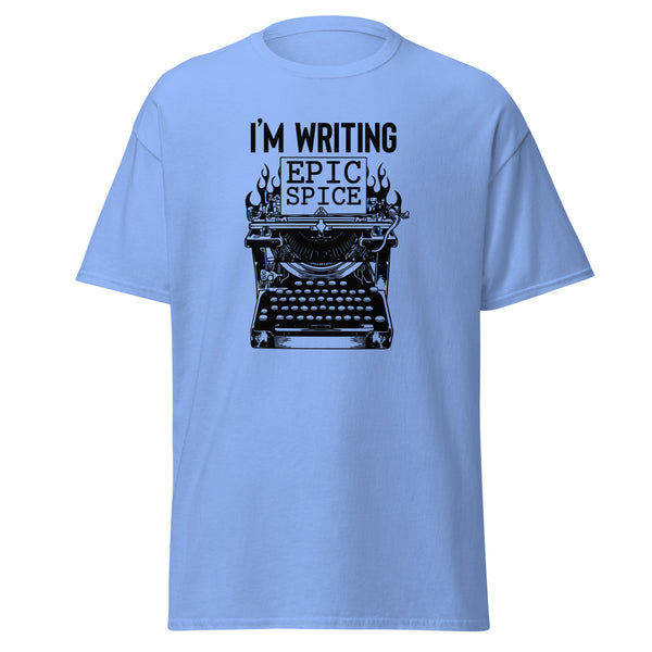 T-Shirt Classic - I'm writing epic spice black Carolina Blue ein Produkt von SCHIETKRAM