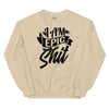 Sweatshirt - I am epic shit black Sand ein Produkt von SCHIETKRAM