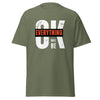 T-Shirt Classic - Everything will be OK Military Green ein Produkt von SCHIETKRAM