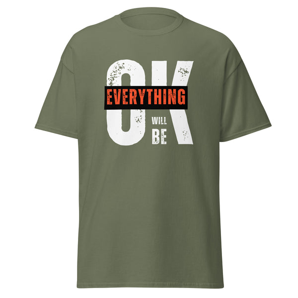 T-Shirt Classic - Everything will be OK Military Green ein Produkt von SCHIETKRAM