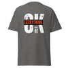 T-Shirt Classic - Everything will be OK Charcoal ein Produkt von SCHIETKRAM