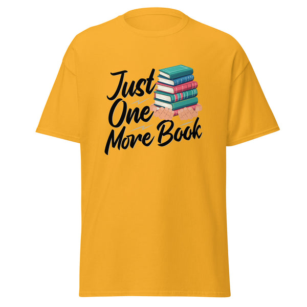 T-Shirt Classic - Just one more Book Gold ein Produkt von SCHIETKRAM