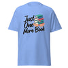 T-Shirt Classic - Just one more Book Carolina Blue ein Produkt von SCHIETKRAM