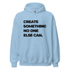 Hoodie Classic - Create something no one else can black Light Blue ein Produkt von SCHIETKRAM