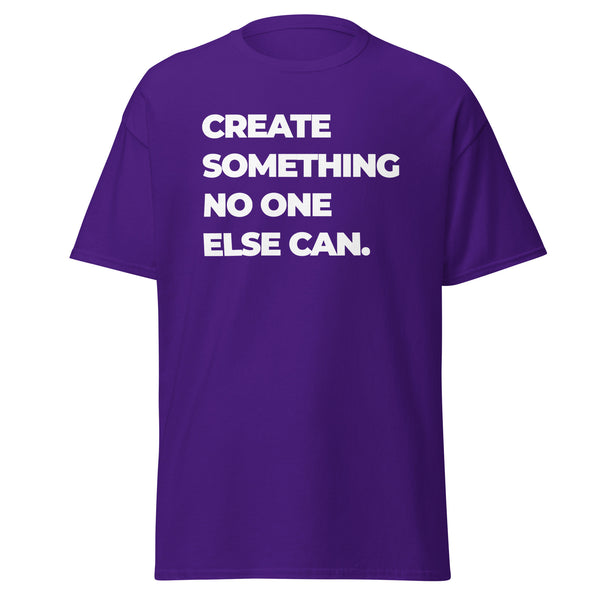 T-Shirt Classic - Create something no one else can white Purple ein Produkt von SCHIETKRAM