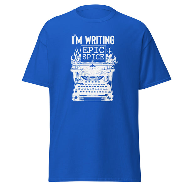 T-Shirt Classic - I'm writing epic spice white Royal ein Produkt von SCHIETKRAM