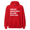 Hoodie Classic - Create somthing no one else can white Red ein Produkt von SCHIETKRAM