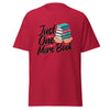 T-Shirt Classic - Just one more Book Cardinal ein Produkt von SCHIETKRAM