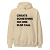 Hoodie Classic - Create something no one else can black Sand ein Produkt von SCHIETKRAM