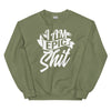Sweatshirt - I am epic shit white Military Green ein Produkt von SCHIETKRAM