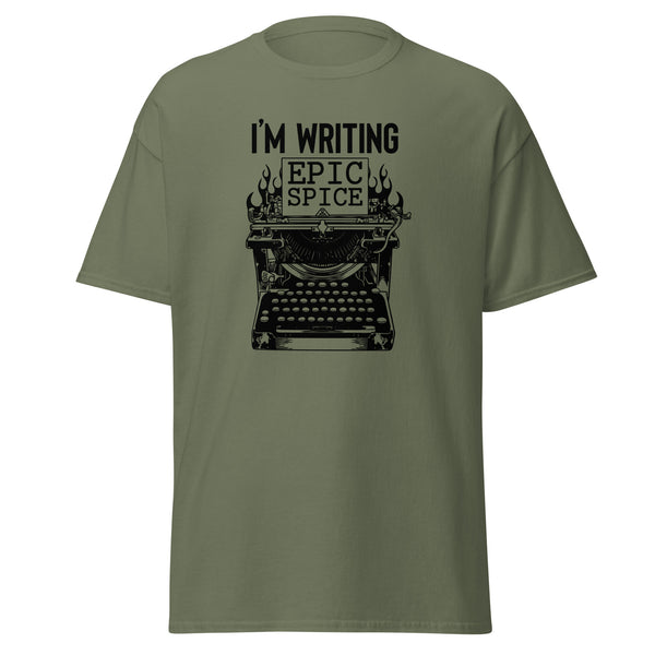 T-Shirt Classic - I'm writing epic spice black Military Green ein Produkt von SCHIETKRAM