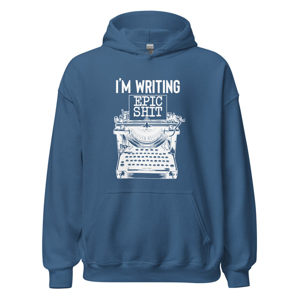 Hoodie Classic - I'm writing epic Shit white Indigo Blue ein Produkt von SCHIETKRAM