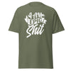 T-Shirt Classic - I am epic shit white Military Green ein Produkt von SCHIETKRAM
