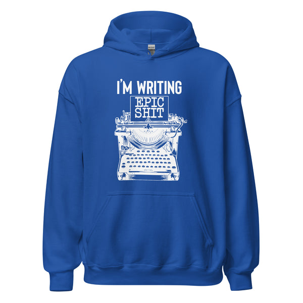 Hoodie Classic - I'm writing epic Shit white Royal ein Produkt von SCHIETKRAM