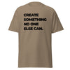 T-Shirt Classic - Create something no one else can black Brown Savana ein Produkt von SCHIETKRAM