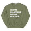 Sweatshirt - Create something no on else can white Military Green ein Produkt von SCHIETKRAM