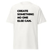 T-Shirt Classic - Create something no one else can black White ein Produkt von SCHIETKRAM