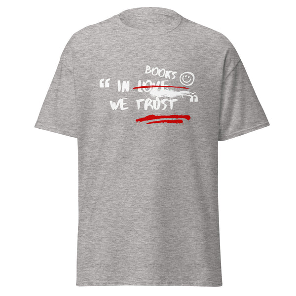 T-Shirt Classic - In Books we trust Sport Grey ein Produkt von SCHIETKRAM